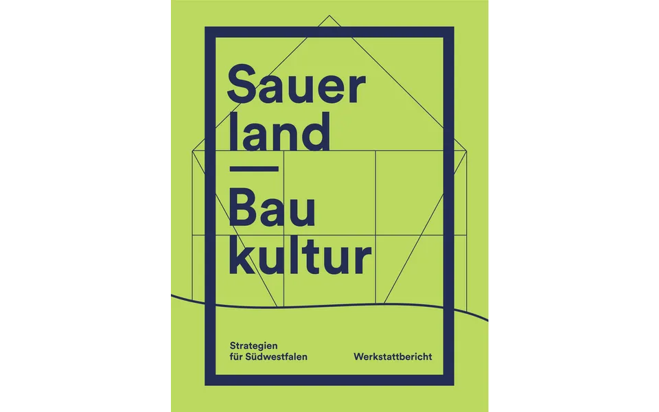 Sauerland-Baukultur_Werkstattbericht_Titel.jpg